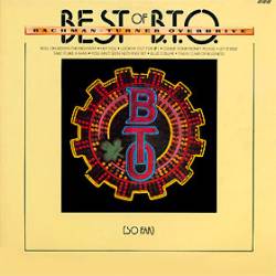 Bachman-Turner Overdrive : The Best of B.T.O. (So Far)